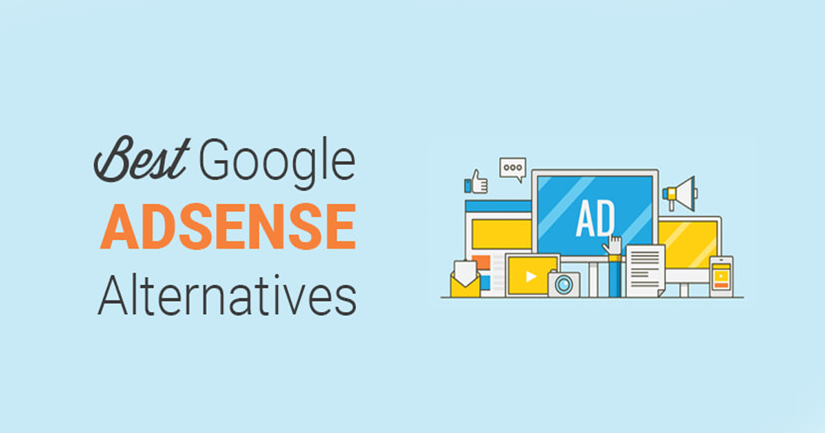 22 Best Google AdSense Alternatives To Make Money From Your Website/Blog