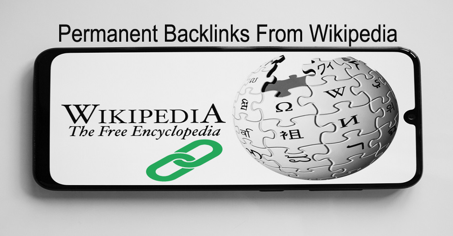Wikipedia Backlinks: The Fastest & Easiest Way To Get Permanent Backlinks