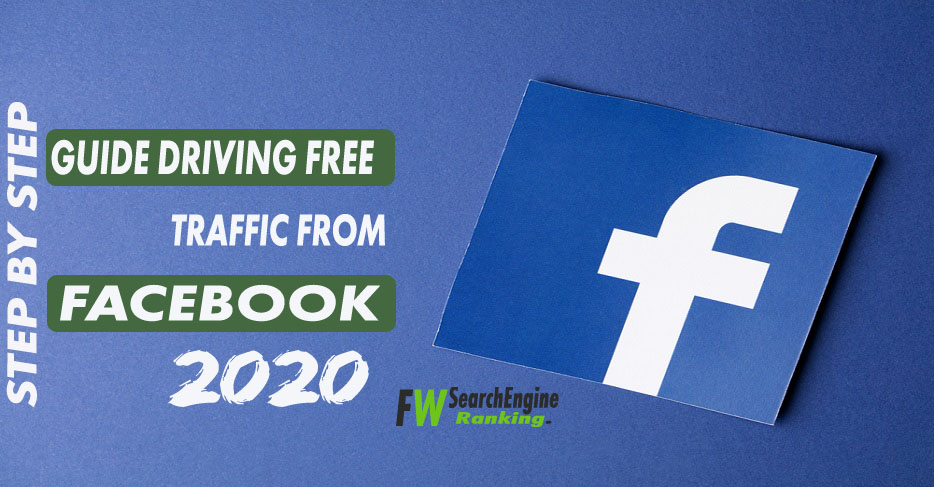 Ultimate Guide to Driving (FREE) Traffic From Facebook 2021