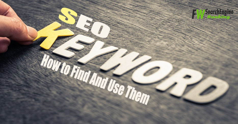 SEO Keywords: How to Find And Use Them
