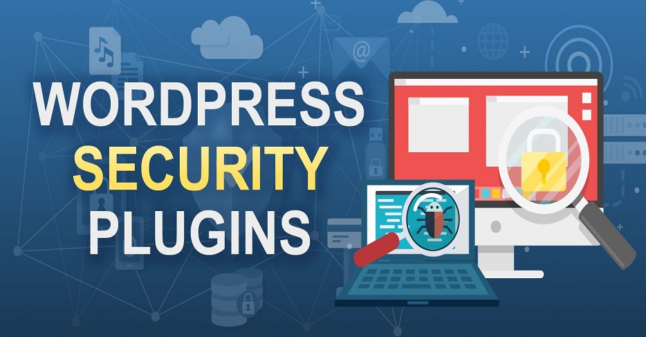 6 Best WordPress Security Plugins to Lockout the Bad Guys