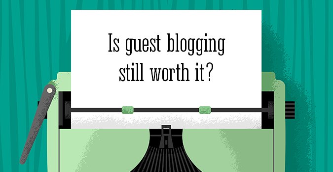 The Ultimate Guide to Guest Posting in 2022