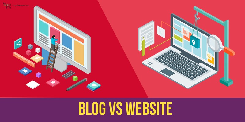 Blog vs Website: Which One Is Better And How Do They Work?