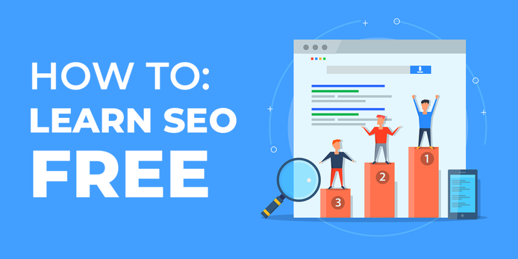 How to Learn SEO Completely Free (Including Step-by-Step Guides)