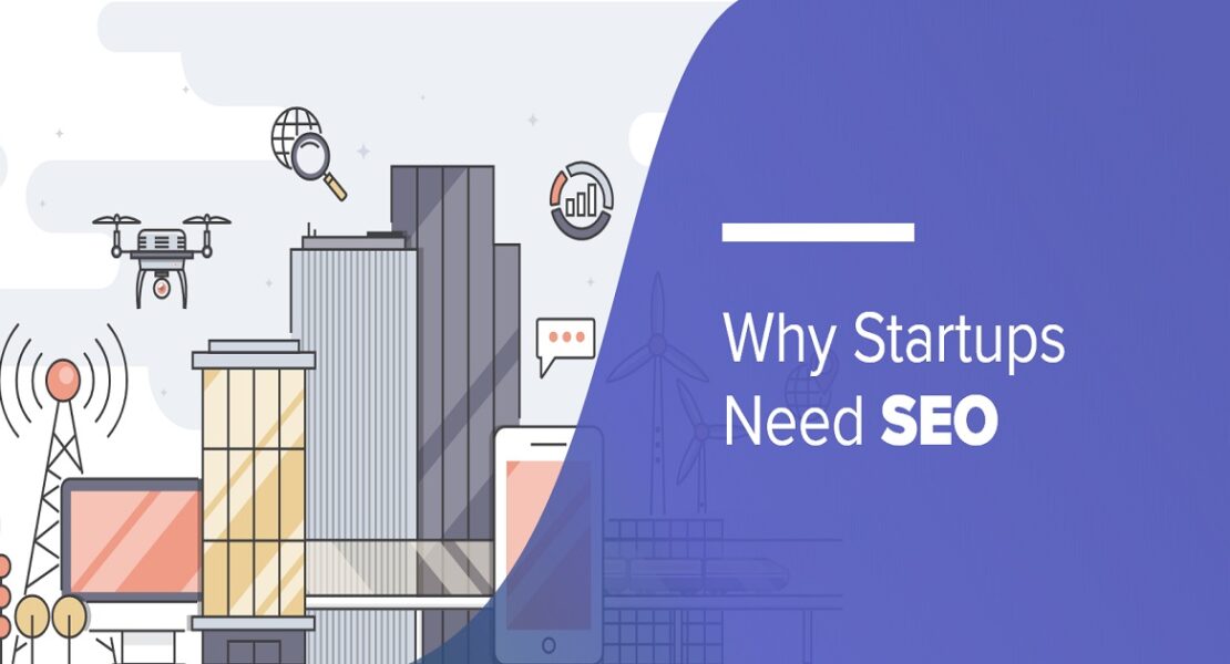 Do Startups Need Search Engine Optimization (SEO)?