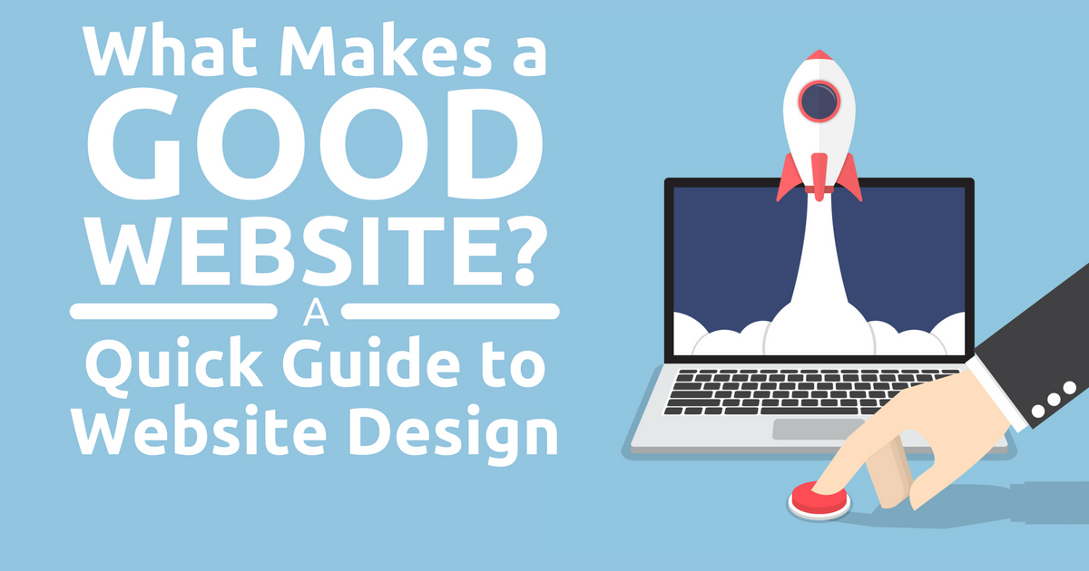 What Makes a Good Website 10 Ways to Make Yours Stand Out