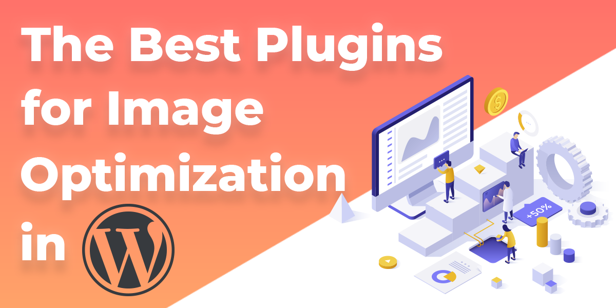 5 WordPress Image Optimization Plugins For Faster Page Speed