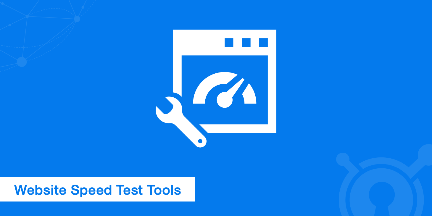 7 Best Website Performance & Speed Testing Tools