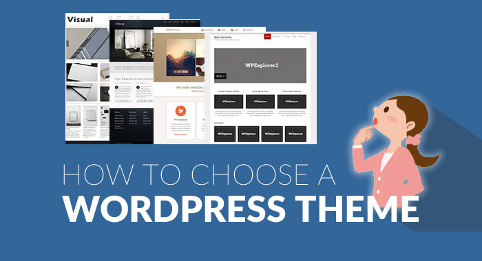 How To Choose The Ideal WordPress Theme For Your Website