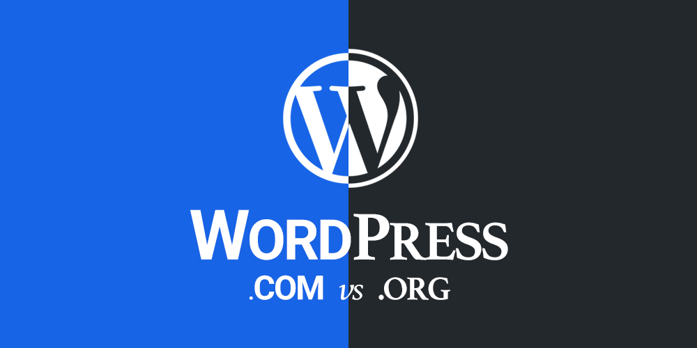 WordPress.com vs WordPress.org Key Differences and Which One You Should Use