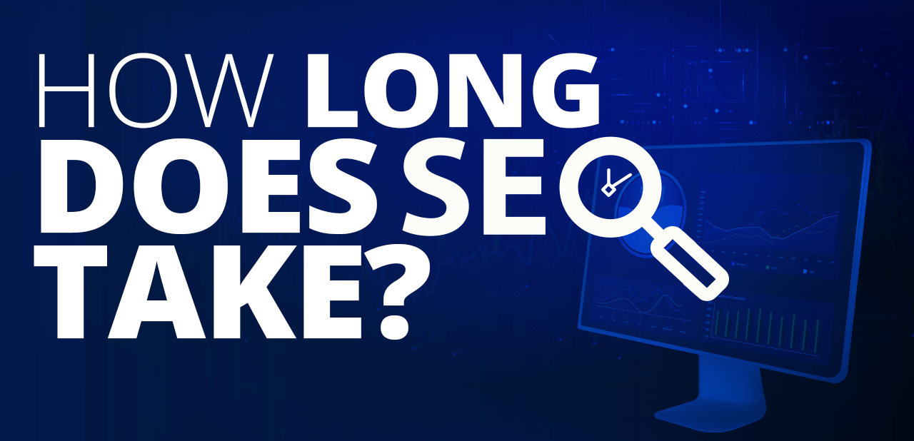 How Long Does SEO Take to Show the Results For a New Website?
