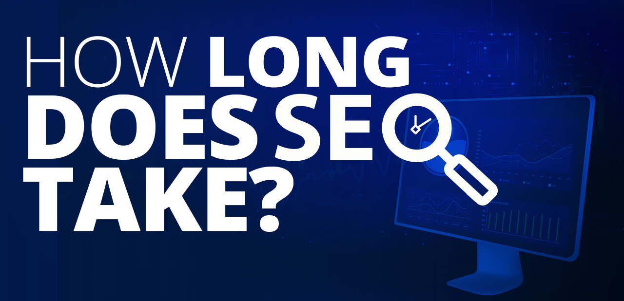 How Long Does SEO Take to Show the Results For a New Website