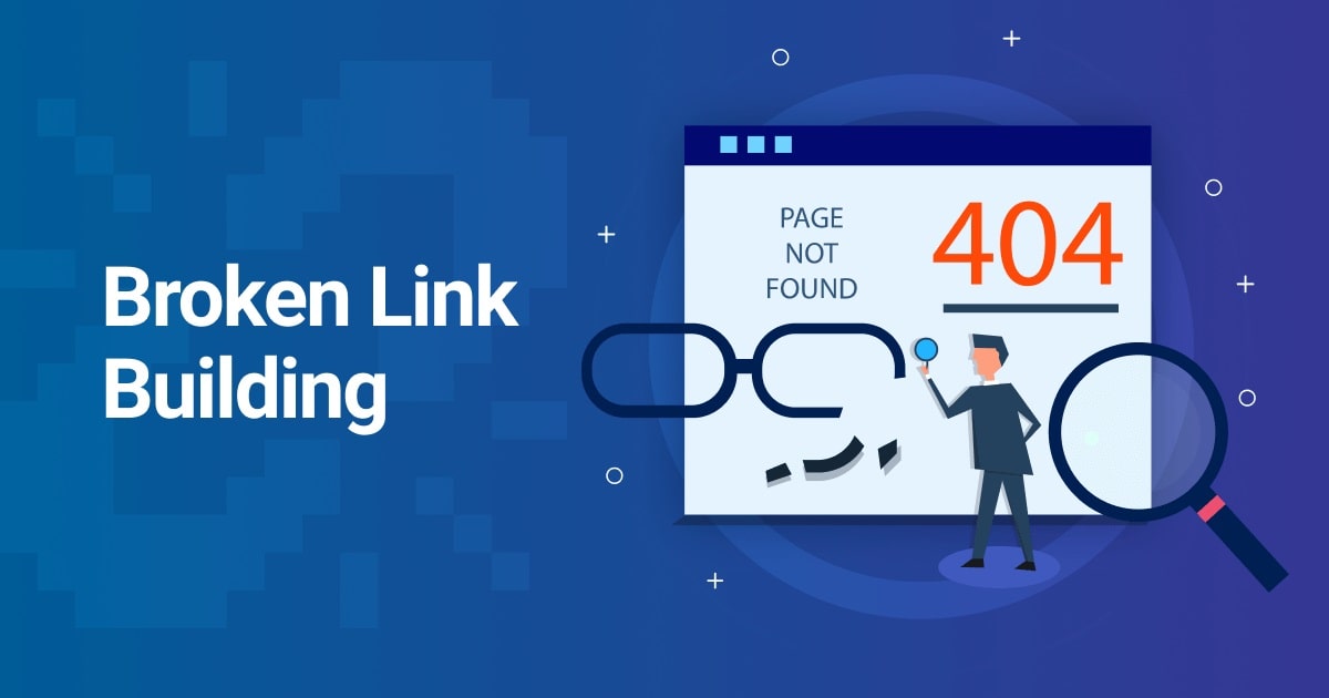 Broken Link Building: What Is It And Should You Be Doing It?