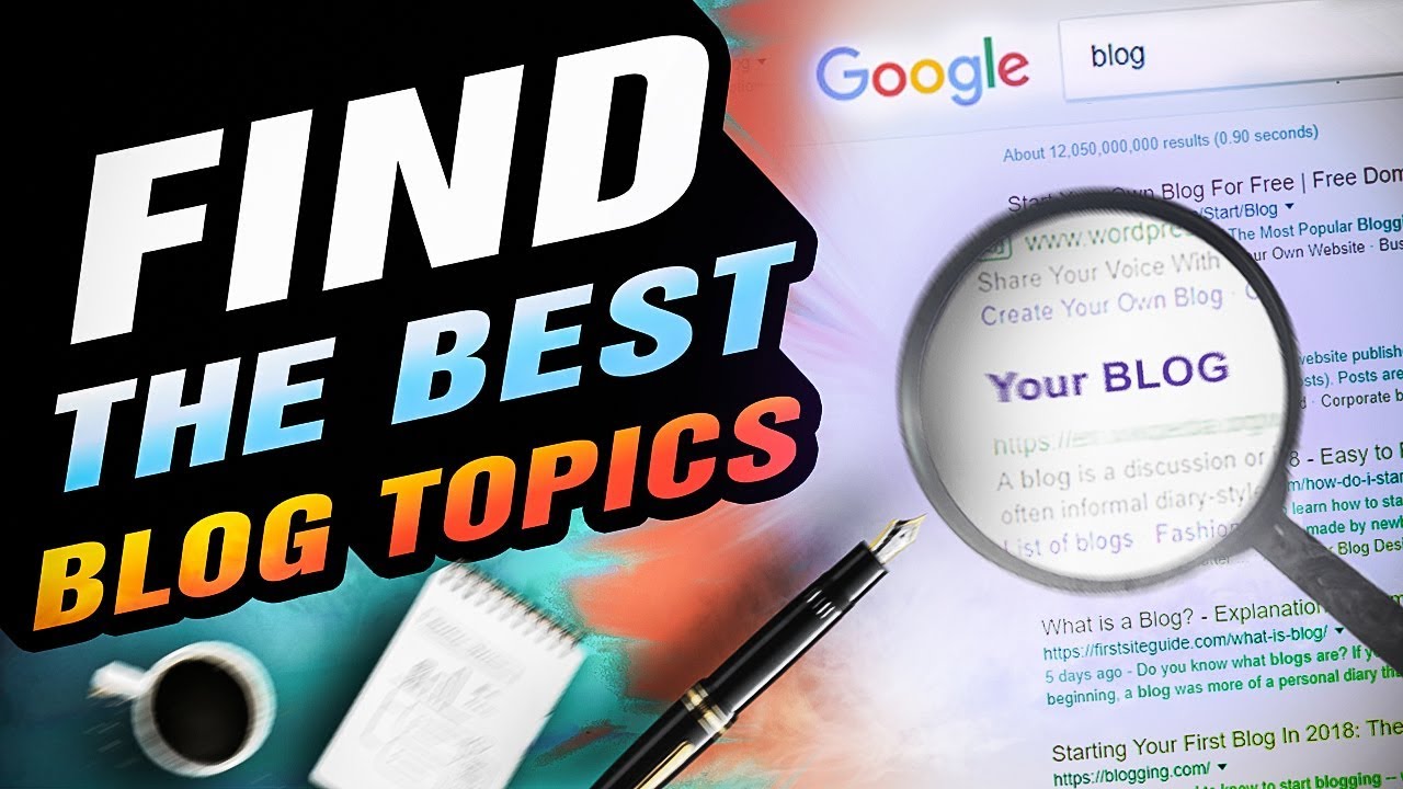 How to Find the Best Blog Topics for Your Industry