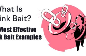 What Is Link Bait 6 Most Effective Link Bait Examples
