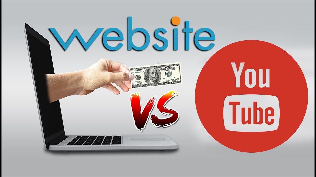 YouTube Channel vs. Website - Which Is the Better Path to Earning Money